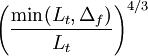\left(\frac{\min(L_t,\Delta_f)}{L_t}\right)^{4/3}