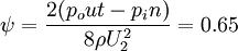  \psi = \frac{2(p_out-p_in)}{8 \rho U_2^2} = 0.65 