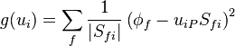 

g(u_i) = \sum_f \frac{1}{|S_{fi} |}  \left  ( \phi_f  -   u_{iP} S_{fi} \right ) ^2 

