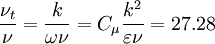 \frac{\nu_t}{\nu} = \frac{k}{\omega \nu} = C_\mu \frac{k^2}{\varepsilon \nu} = 27.28  