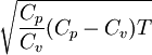 \sqrt{\frac{C_p}{C_v}(C_p - C_v) T}